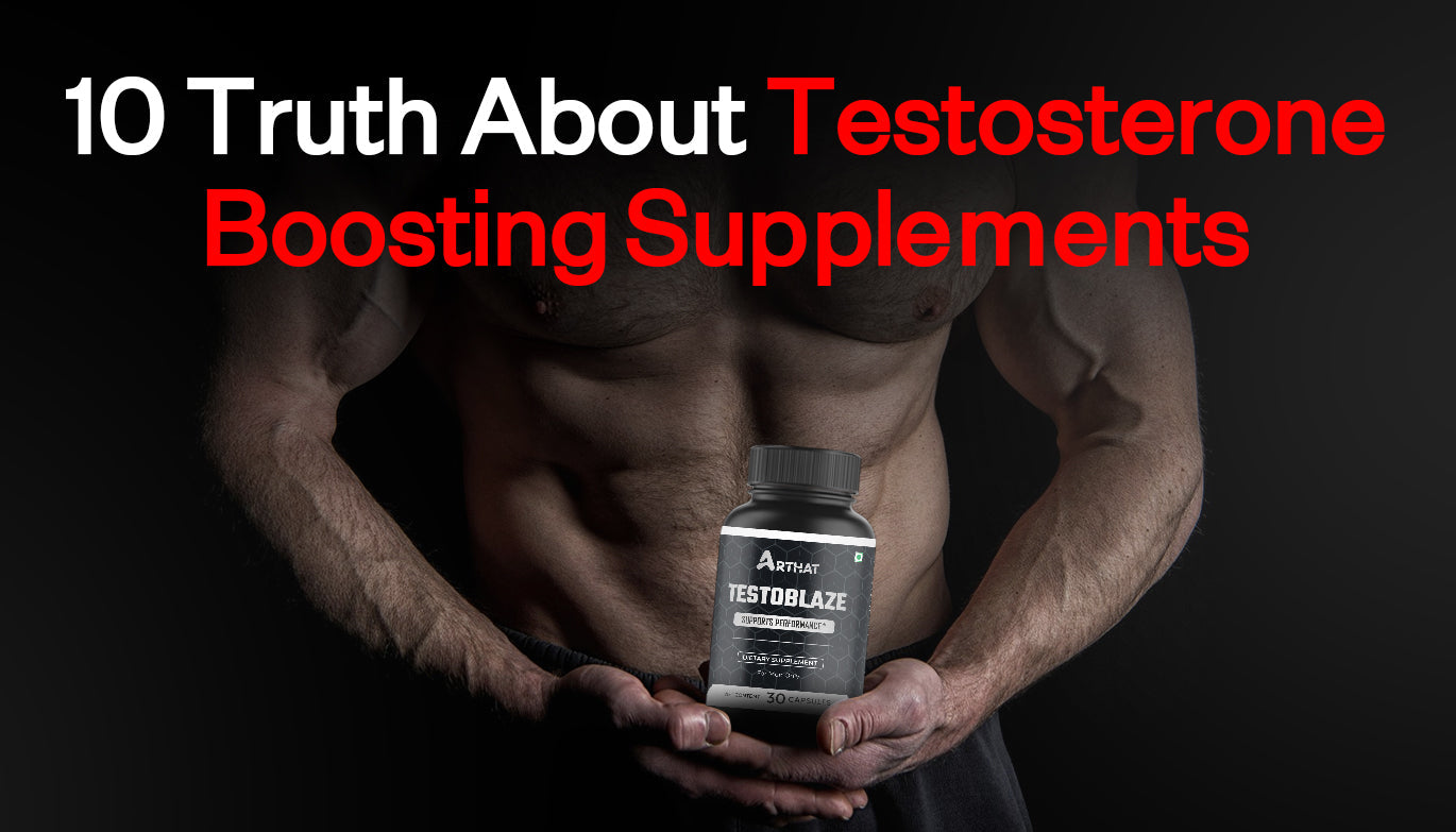 10 Truth About Testosterone Boosting Supplements